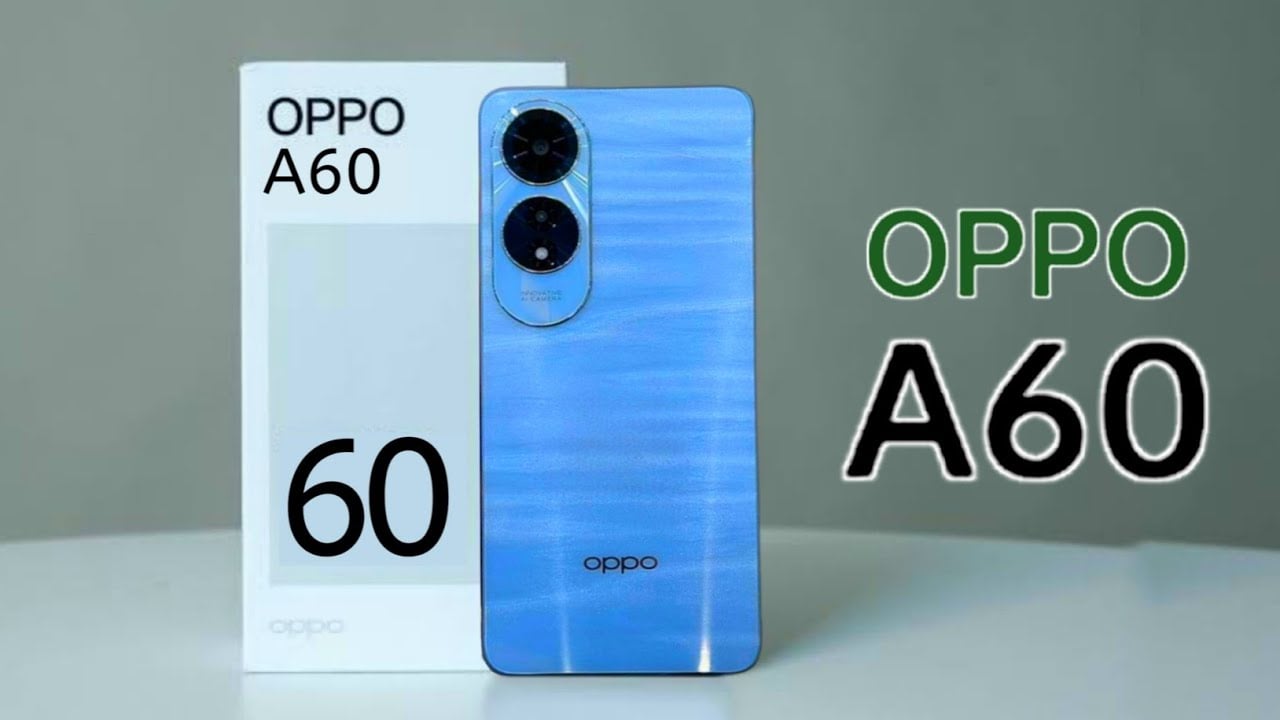 اقوى هاتف من اوبو ضد الكسر.. سعر ومواصفات Oppo A60 في الأسواق وأهم مميزاته وعيوبه بكاميرا وشاشة تحفة سعره مناسب